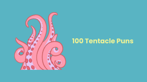 tentacle jokes and puns